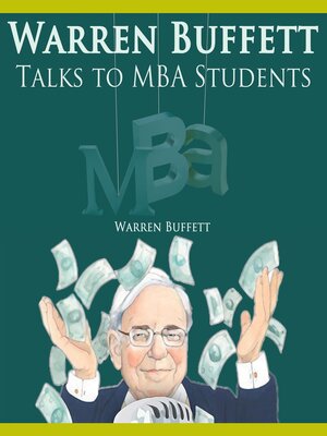 cover image of Warren Buffett Talks to MBA Students
